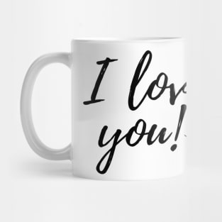 I love you Mug